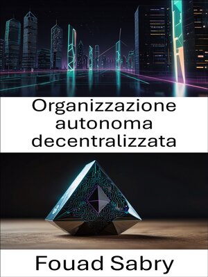 cover image of Organizzazione autonoma decentralizzata